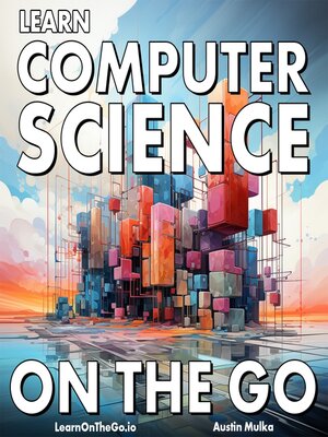cover image of Learn Computer Science On the Go